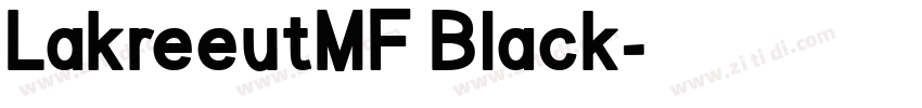 LakreeutMF Black字体转换 LakreeutMF Black字体转换